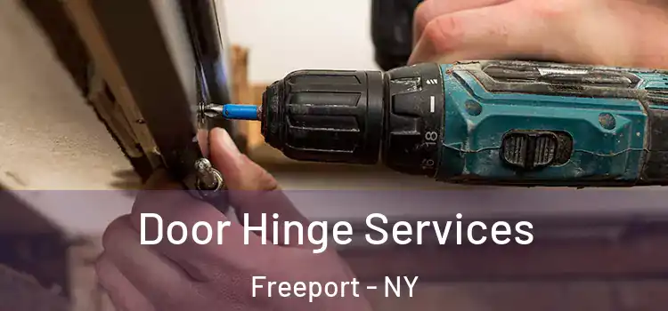 Door Hinge Services Freeport - NY
