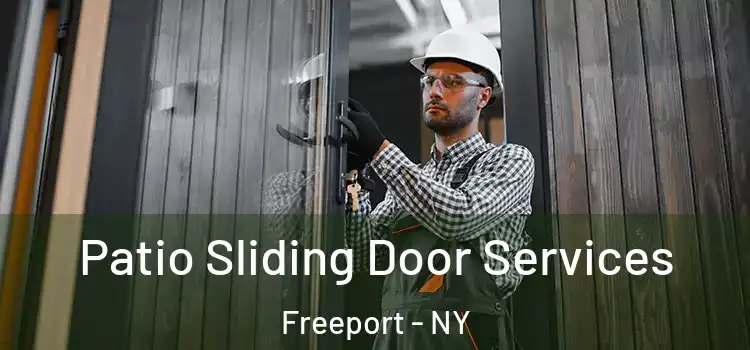 Patio Sliding Door Services Freeport - NY