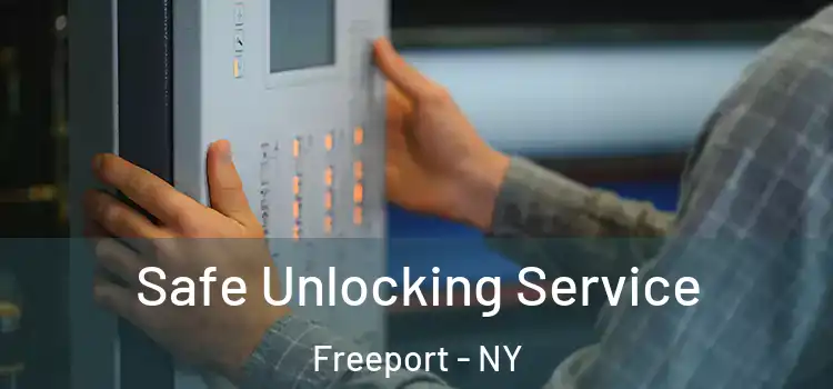  Safe Unlocking Service Freeport - NY